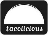 Tacolicious